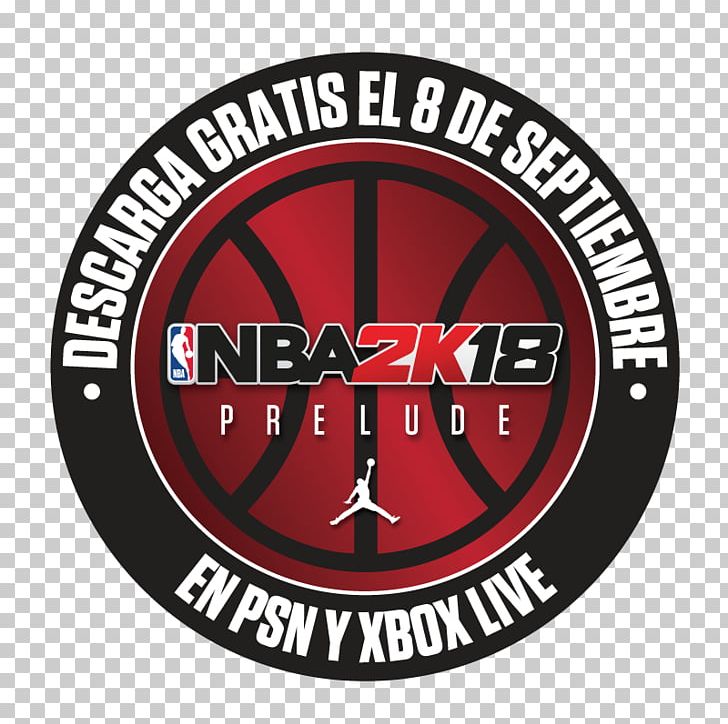 NBA 2K18 NBA 2K17 MyNBA2K18 PlayStation 4 PNG, Clipart, 2k Sports, Android, Badge, Brand, Emblem Free PNG Download