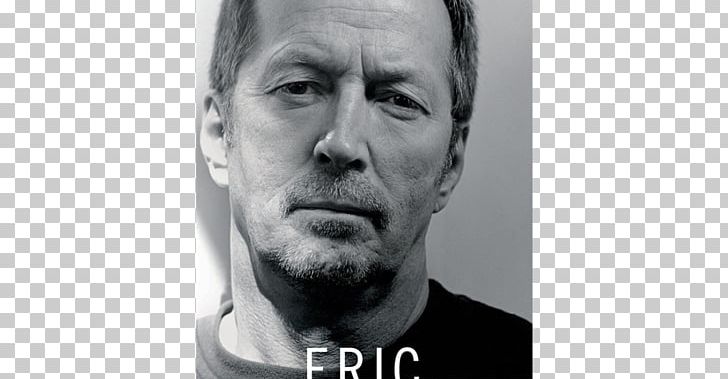 Clapton Par Eric Clapton Clapton: The Autobiography Guitarist Blues PNG, Clipart, Autobiography, Black And White, Blues, Book, Chin Free PNG Download