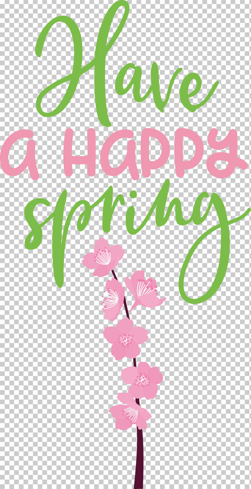 Spring Have A Happy Spring PNG, Clipart, Calligraphy, Colored Pencil, Fine Art America, Fine Arts, Floral Design Free PNG Download
