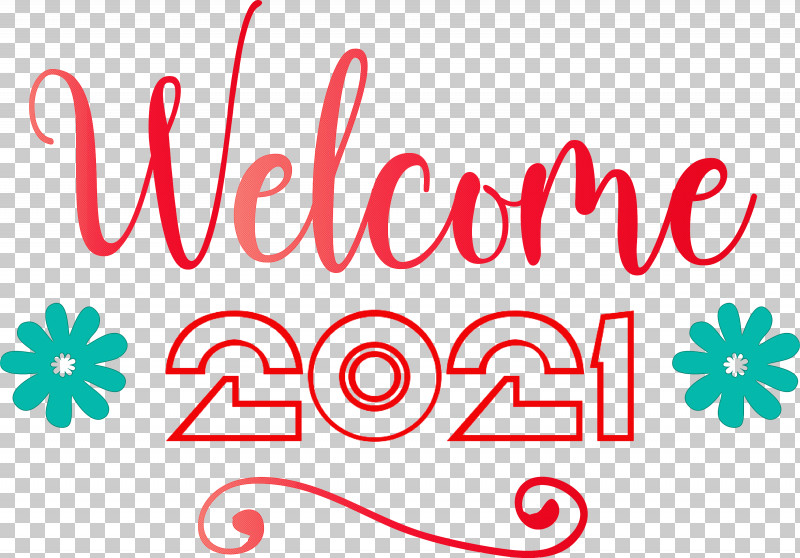 Welcome 2021 Year 2021 Year 2021 New Year PNG, Clipart, 2021 New Year, 2021 Year, Autumn, Floral Design, Flower Free PNG Download