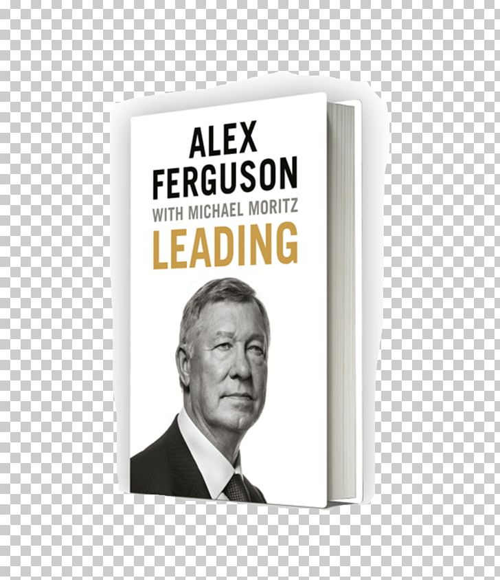 Alex Ferguson: My Autobiography Leading Book Manchester United F.C. PNG, Clipart, Alex Ferguson, Alex Ferguson My Autobiography, Alex Oxladechamberlain, Autograph Book, Book Free PNG Download