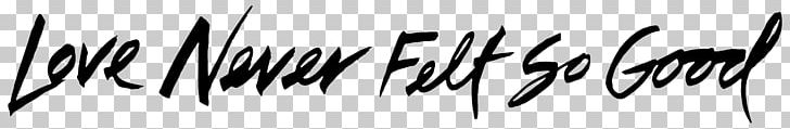 Love Never Felt So Good Logo PNG, Clipart, Angle, Black, Black And White, Brand, Calligraphy Free PNG Download
