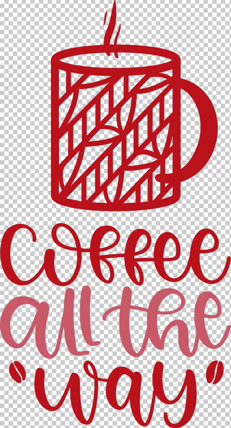 Coffee All The Way Coffee PNG, Clipart, Coffee, Coffee Cup, Cup, Mug, Ornament Free PNG Download