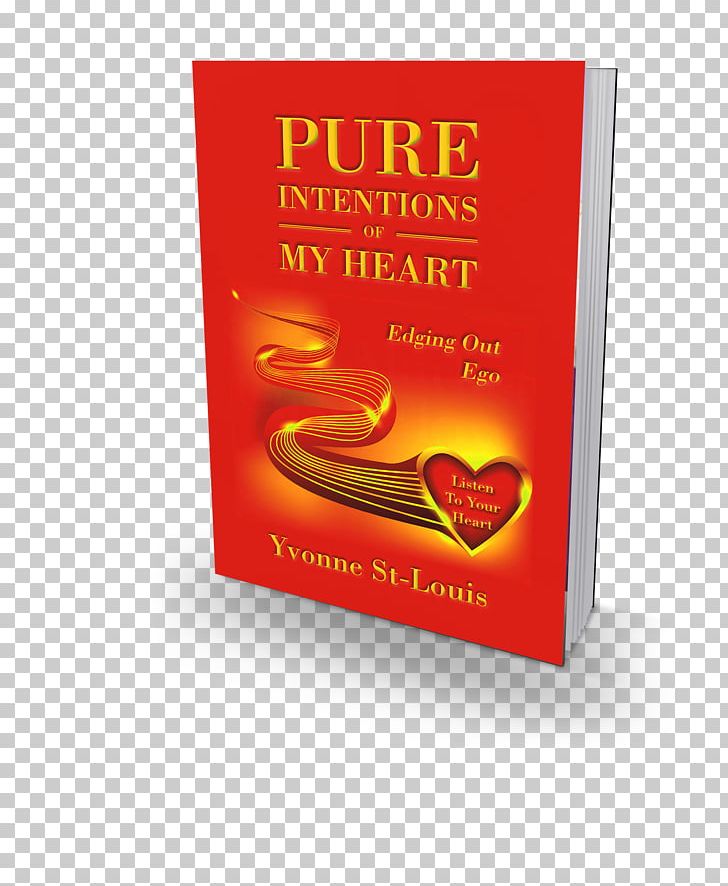 Pure Intentions Of My Heart Natural Foods Book Brand PNG, Clipart, Book, Brand, Food, Natural Foods, Objects Free PNG Download