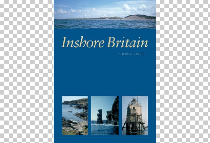 Inshore Britain Water Resources 09738 Sea PNG, Clipart, 09738, Advertising, Arctic, Book, Brand Free PNG Download