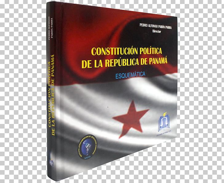 Constitution Of Panama Statute Politics Of Panama Distribuidora Plidel PNG, Clipart, Brand, Code Of Law, Constitution, Criminal Code, Criminal Law Free PNG Download
