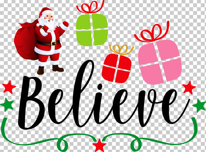 Believe Santa Christmas PNG, Clipart, Believe, Christmas, Christmas Day, Christmas Ornament, Christmas Ornament M Free PNG Download