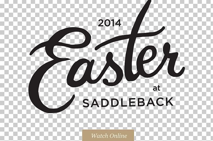 Saddleback Church Lake Forest Saddleback Kids Purpose Driven Life Easter PNG, Clipart, Black And White, Brand, Calligraphy, Celebrate Recovery, Christian Church Free PNG Download