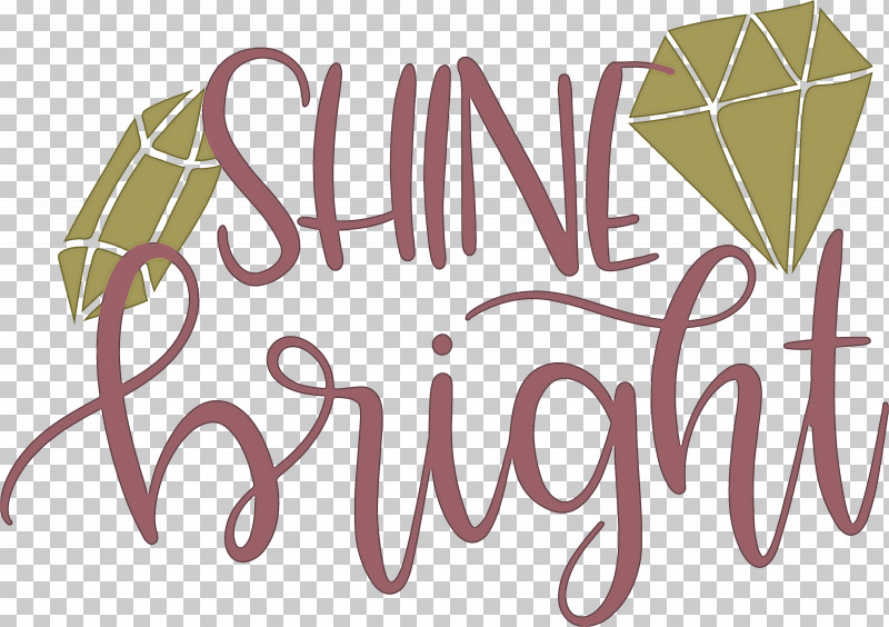 Shine Bright Fashion PNG, Clipart, Calligraphy, Fashion, Logo, Shine Bright Free PNG Download