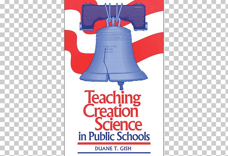 Teaching Creation Science In Public Schools Creationism Evolution PNG, Clipart, Advertising, Brand, Creationism, Creation Science, Education Science Free PNG Download