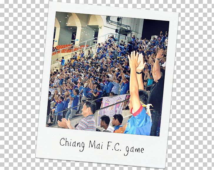Chiang Mai Chiangmai F.C. Travel Øyfjellet Football PNG, Clipart, Cheering, Chiang Mai, Chiang Mai Province, Crowd, Football Free PNG Download