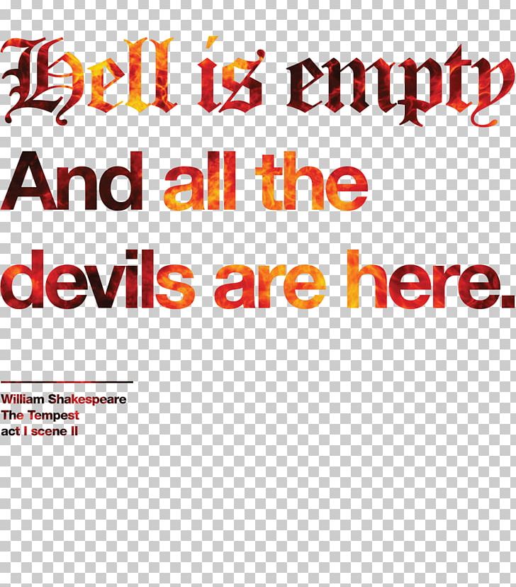 Hell Is Empty And All The Devils Are Here. Brand Font PNG, Clipart, Area, Brand, Devil, Devils, Empty Free PNG Download