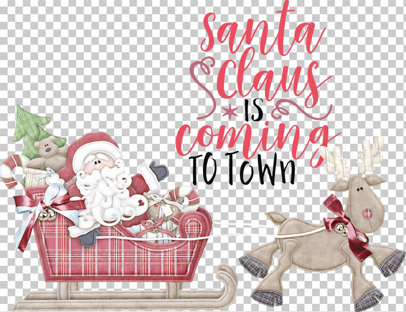 Santa Claus Is Coming Santa Claus Christmas PNG, Clipart, Christmas, Christmas Day, Christmas Ornament M, Family, Greeting Card Free PNG Download