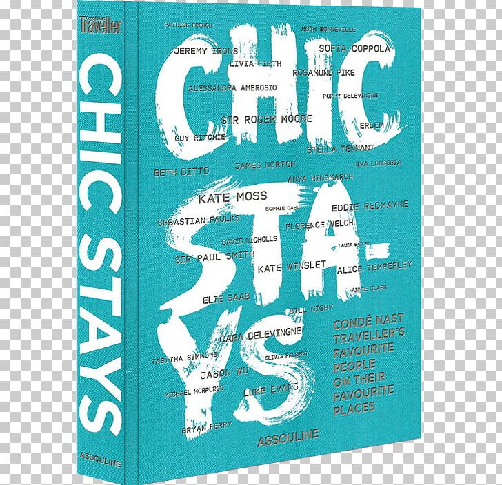 Chic Stays: Conde Nast Traveller's Favorite People On Their Favorite Places Condé Nast Traveler Condé Nast Traveller Book Assouline PNG, Clipart,  Free PNG Download