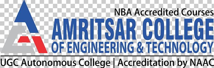 Amritsar College Of Engineering & Technology Amritsar College Of Engineering And Technology Organization Alagappa Chettiar College Of Engineering And Technology PNG, Clipart, Advertising, Amritsar, Area, Banner, Blue Free PNG Download
