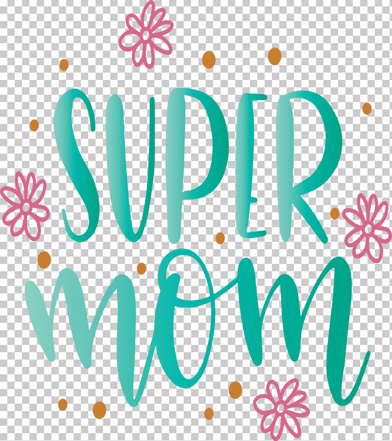 Mothers Day Super Mom PNG, Clipart, Happiness, Line, Logo, M, Meter Free PNG Download