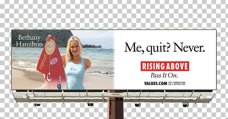 Billboard Advertising The Foundation For A Better Life Mass Media Signage PNG, Clipart, Advertising, Banner, Bethany Hamilton, Billboard, Brand Free PNG Download