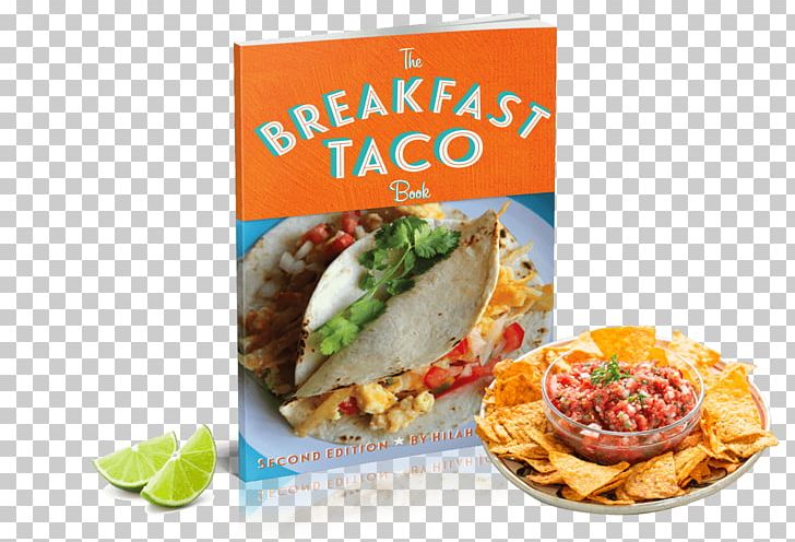 The Breakfast Taco Book (Second Edition) Tostada American Cuisine PNG, Clipart,  Free PNG Download