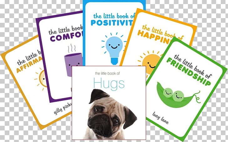 The Little Book Of Hugs Dog Hardcover Logo PNG, Clipart, Animals, Area, Bear, Behavior, Book Free PNG Download