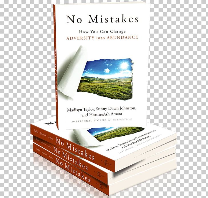 No Mistakes! How You Can Change Adversity Into Abundance Body Revival Workbook Invoking The Archangels: A Nine-Step Process To Heal Your Body PNG, Clipart, Advertising, Book, Book Stack, Brand, Brochure Free PNG Download