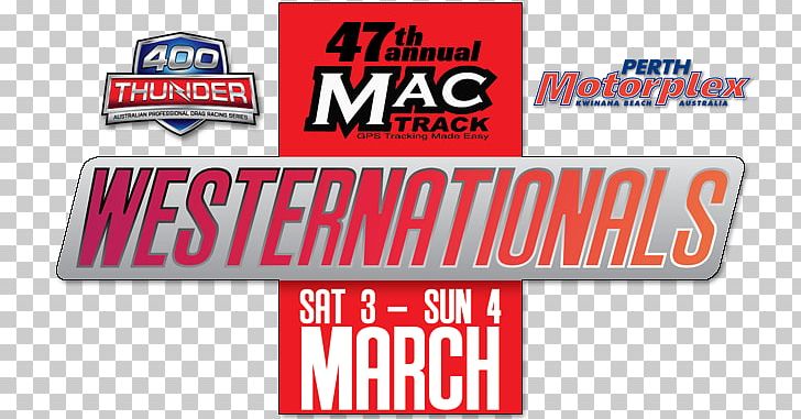 Perth Motorplex MacTrack Drag Racing Auto Racing Burnout PNG, Clipart, Advertising, Apple, Area, Auto Racing, Banner Free PNG Download