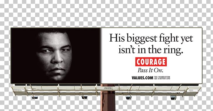 Billboard Display Advertising The Foundation For A Better Life Muhammad Ali PNG, Clipart,  Free PNG Download