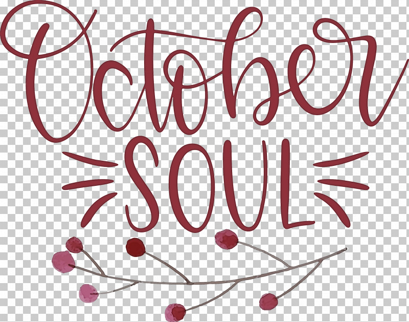 October Soul October PNG, Clipart, Calligraphy, Fruit, Geometry, Line, Mathematics Free PNG Download