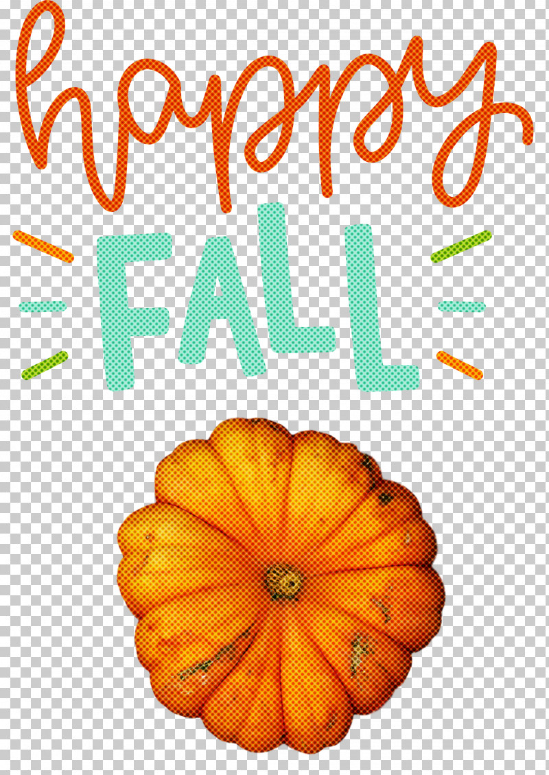 Happy Fall PNG, Clipart, Calabaza, Cut Flowers, Flower, Fruit, Happy Fall Free PNG Download