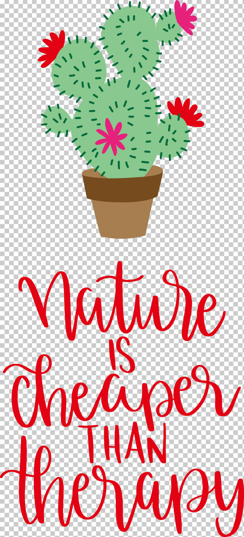 Nature Is Cheaper Than Therapy Nature PNG, Clipart, Biology, Christmas Day, Floral Design, Flower, Flowerpot Free PNG Download