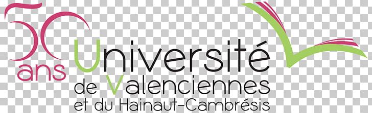 University Of Valenciennes And Hainaut-Cambresis Institut Universitaire De Technologie De Valenciennes Logo Brand PNG, Clipart, Birthday, Brand, Download, Flower, Graphic Design Free PNG Download