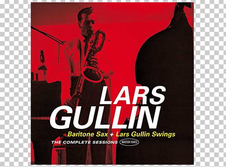 Baritone Saxophone Baritone Sax + Lars Gullin Swings PNG, Clipart, Advertising, Album, Album Cover, Baritone, Baritone Saxophone Free PNG Download