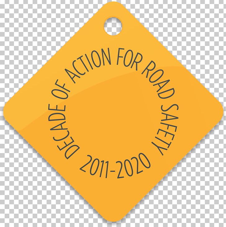 Decade Of Action For Road Safety 2011–2020 United Nations Road Safety Collaboration Road Traffic Safety PNG, Clipart, Brand, Driving, Label, Line, Logo Free PNG Download