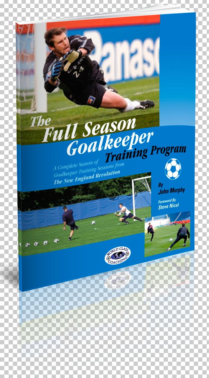 Goalkeeper New England Revolution 2018 Major League Soccer Season Football Coach PNG, Clipart, 2018 Major League Soccer Season, Advertising, Banner, Book, Book Cover Free PNG Download