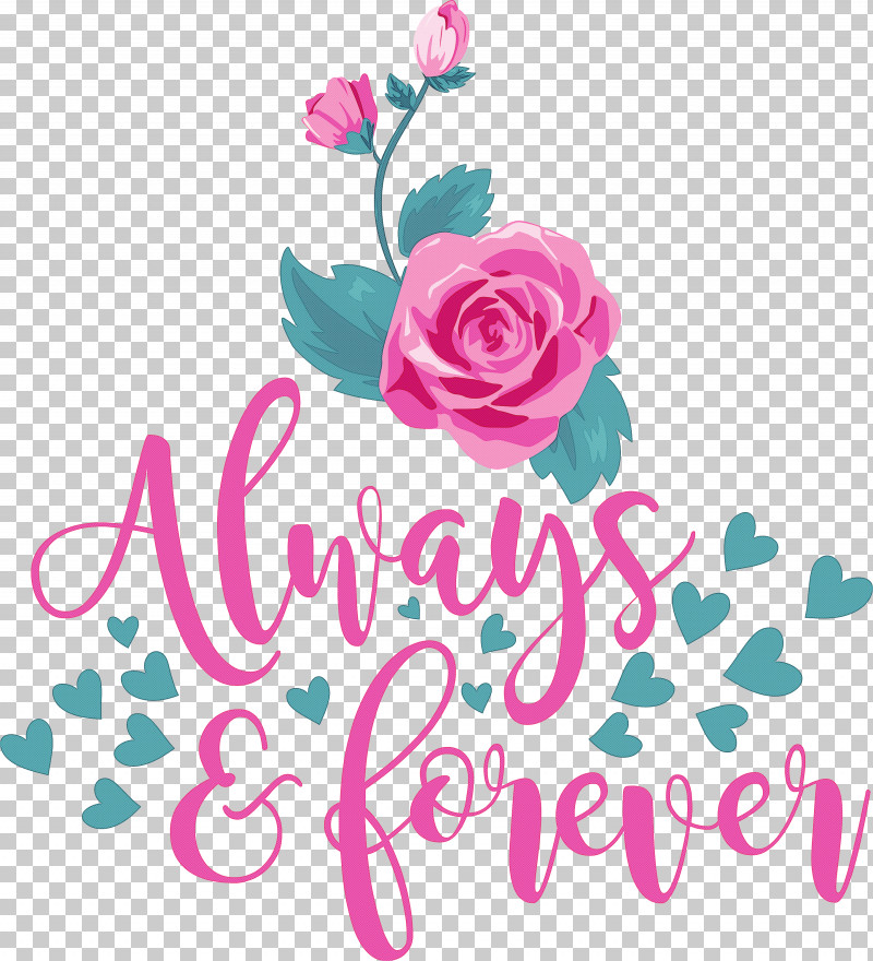Valentines Day Always And Forever PNG, Clipart, Always And Forever, Cut Flowers, Floral Design, Flower, Garden Free PNG Download