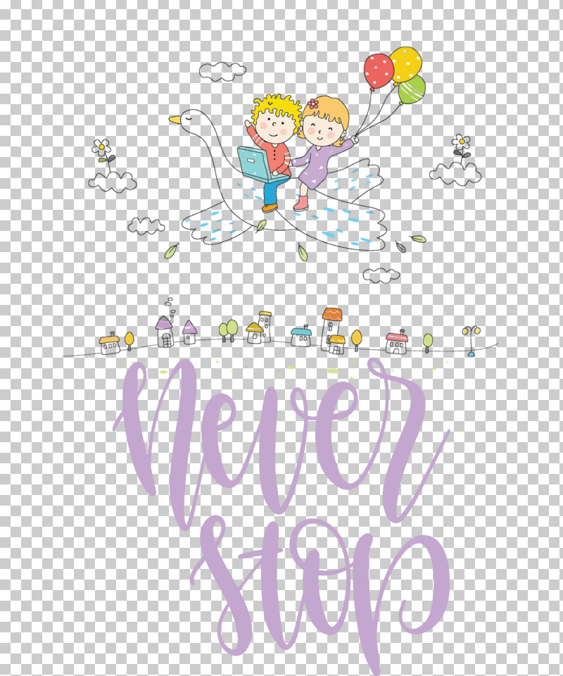 Never Stop Motivational Inspirational PNG, Clipart, Animation, Cartoon, Childrens Day, Inspirational, Motivational Free PNG Download