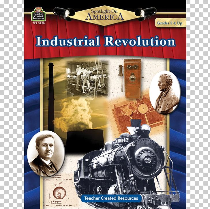 Spotlight On America: Industrial Revolution Industry Machine PNG, Clipart, 19th Century, Brand, Definition, Industrial Revolution, Industry Free PNG Download