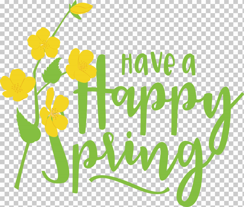 Spring Have A Happy Spring Spring Quote PNG, Clipart, Cut Flowers, Floral Design, Flower, Leaf, Logo Free PNG Download