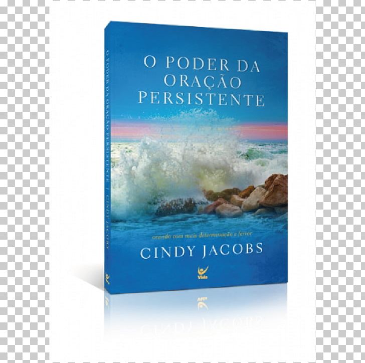 Prayer O Poder De Orar Pelos Filhos Adultos PNG, Clipart, Book, Intercession, Objects, Persistent, Power Free PNG Download