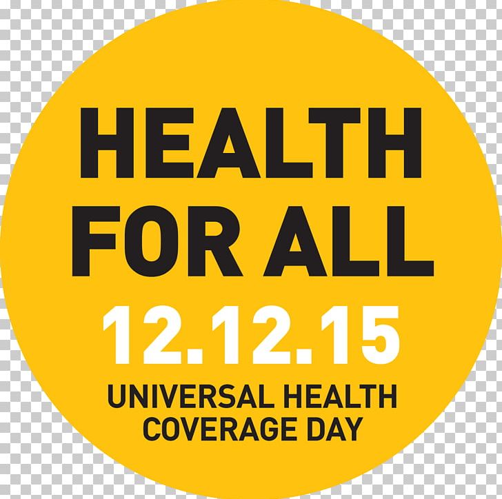 Universal Health Coverage Day Universal Health Care Right To Health PNG, Clipart, 2017, Area, Brand, Circle, Global Health Free PNG Download