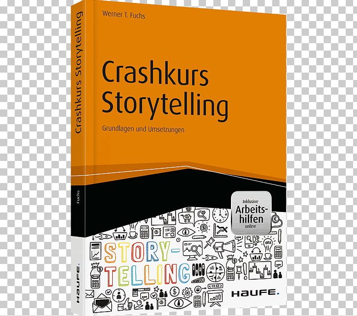 Crashkurs Storytelling PNG, Clipart, Accounting, Book, Brand, Ebook, Haufe Group Free PNG Download