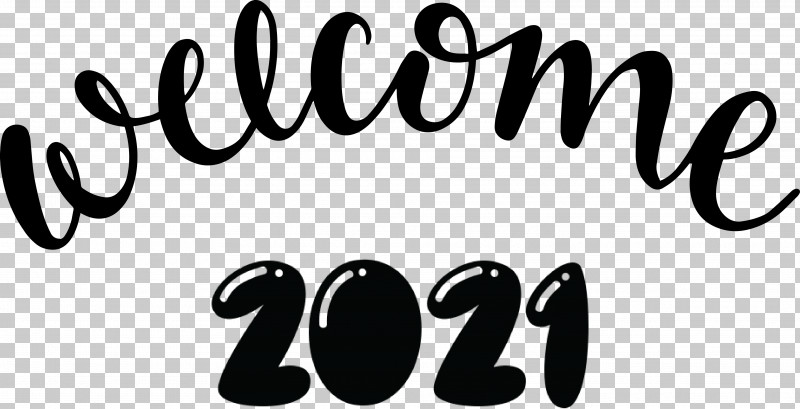 Welcome 2021 Year 2021 Year 2021 New Year PNG, Clipart, 2021 New Year, 2021 Year, Biology, Calligraphy, Happiness Free PNG Download