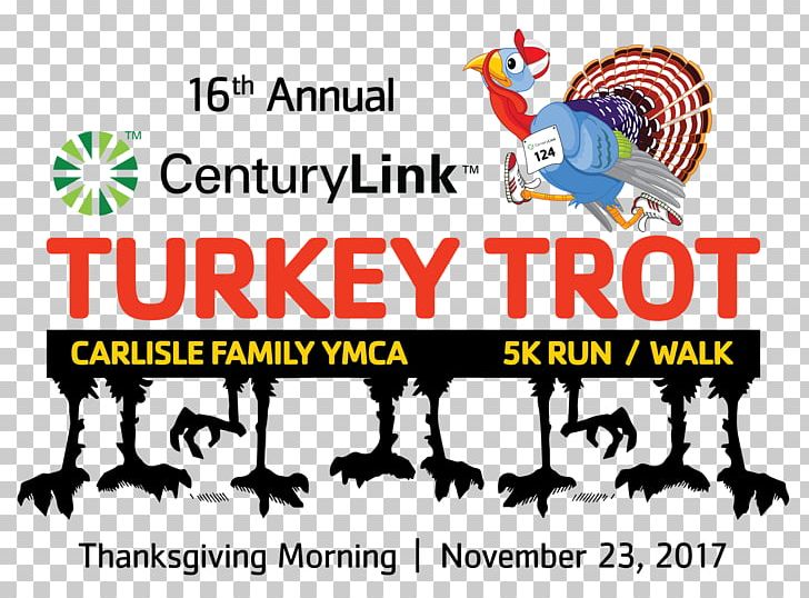 Carlisle Family YMCA Turkey Trot Thu PNG, Clipart, 23 November, Advertising, Area, Banner, Beak Free PNG Download