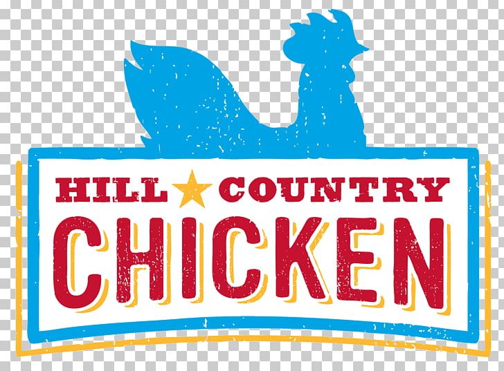 Fried Chicken Hill Country Chicken Hill Country Barbecue Market Take-out PNG, Clipart, Advertising, Area, Banner, Brand, Chicken Free PNG Download