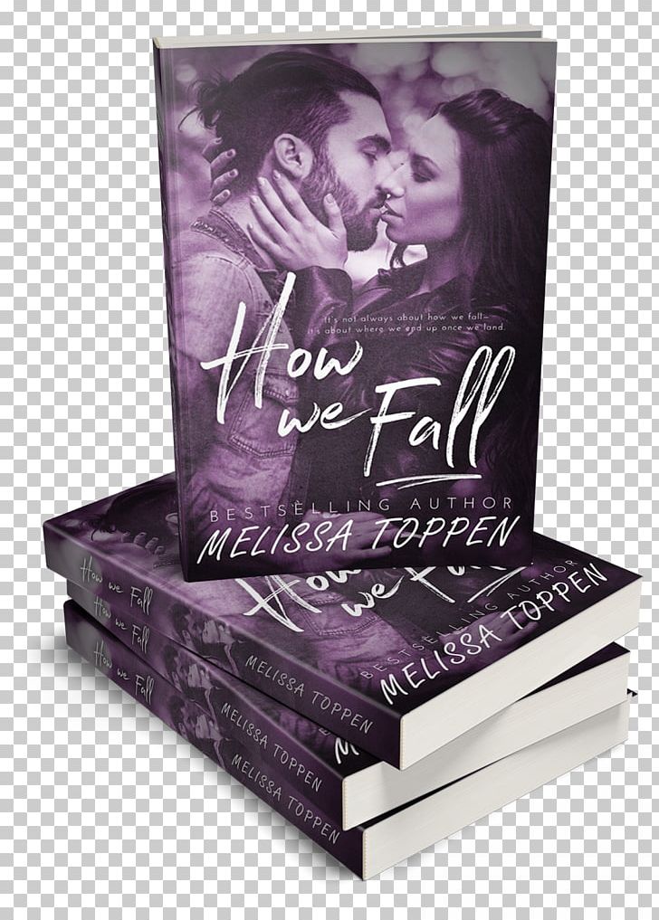 How We Fall Tequila Haze Tequila Burn Book Romance Novel PNG, Clipart, Author, Book, Box, Business, Contemporary Romance Free PNG Download