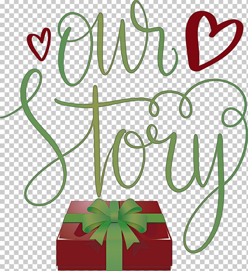 Our Story Love Quote PNG, Clipart, Floral Design, Gift, Leaf, Logo, Love Quote Free PNG Download