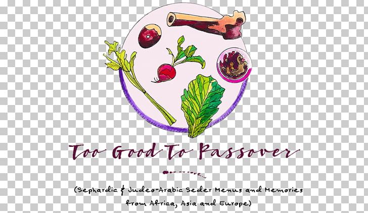 Too Good To Passover: Sephardic & Judeo-arabic Seder Menus And Memories From Africa PNG, Clipart, 2018, Brand, Drinkware, Easter Nd Passover, Flora Free PNG Download