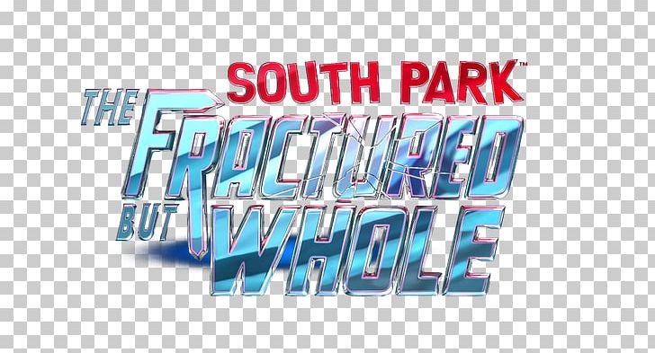 South Park: The Fractured But Whole South Park: The Stick Of Truth Logo YouTube Professor Chaos PNG, Clipart, Animated Sitcom, Banner, Blue, Brand, Brian Graden Free PNG Download