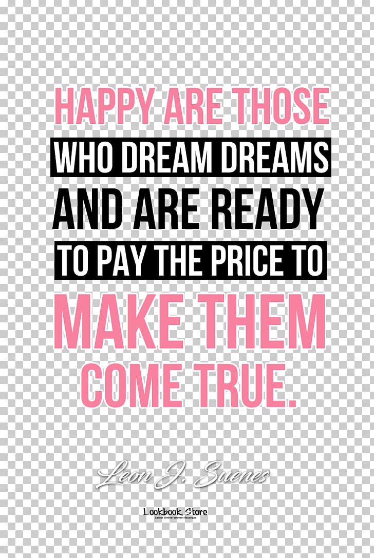 Quotation Motivation Dream Desire Hope PNG, Clipart, Area, Brand, Desire, Dream, Happiness Free PNG Download