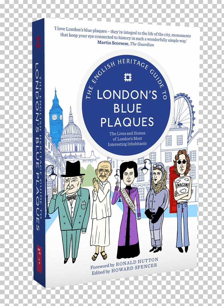 The English Heritage Guide To London's Blue Plaques Commemorative Plaque London Theatre Walks: Thirteen Dramatic Tours Through Four Centuries Of History And Legend PNG, Clipart,  Free PNG Download