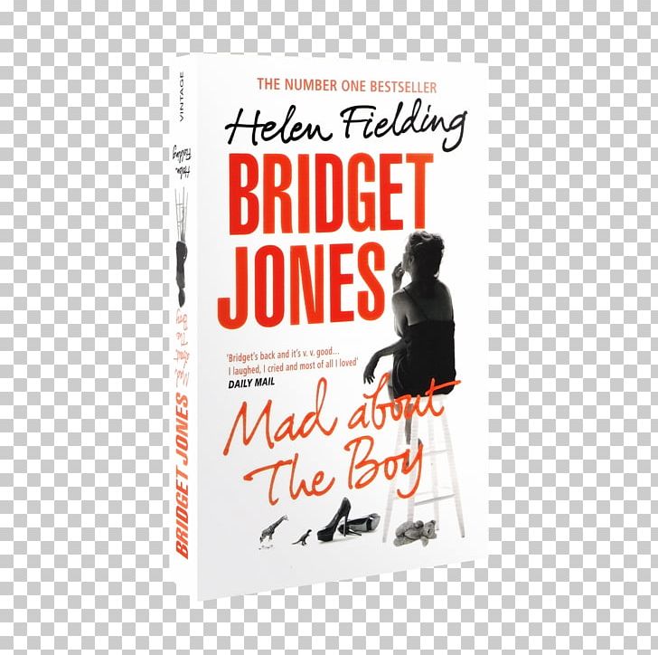 Bridget Jones: Mad About The Boy Bridget Jones's Diary Bridget Jones : The Edge Of Reason Book PNG, Clipart,  Free PNG Download